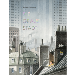 A placeholder image for for Torben Kuhlmann: Die graue Stadt 