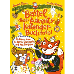 The image of Bastel dieses Adventskalenderbuch fertig - 24 Ideen zum Schnippeln, Kritzeln und Kreativ-Sein