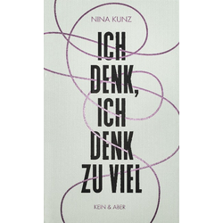A placeholder image for for Ich denk, ich denk zu viel – Nina Kunz 