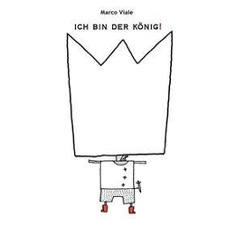 The image of Ich bin der König! – von Marco Viale